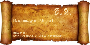 Bachmayer Uriel névjegykártya